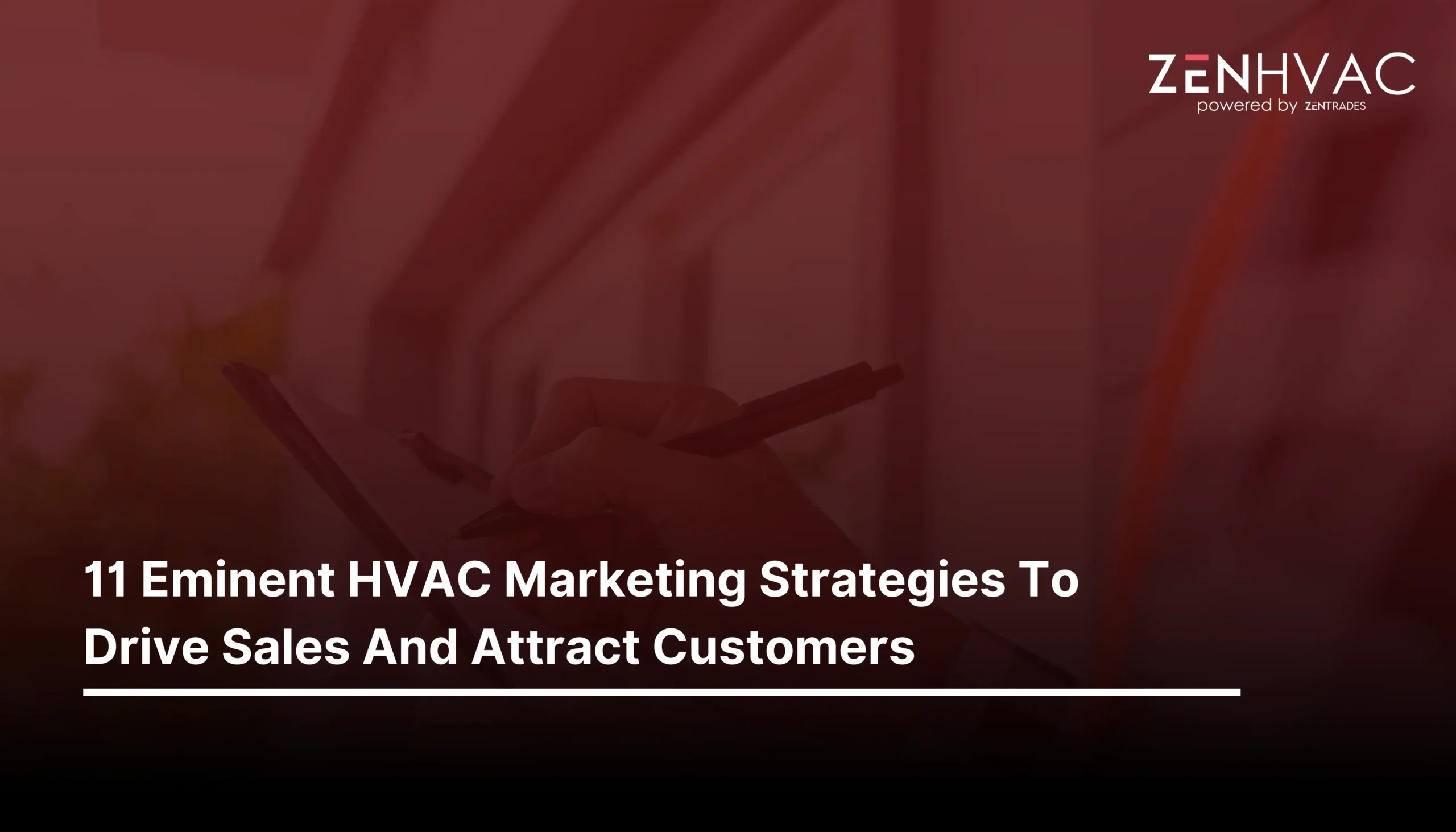 11 Eminent HVAC Marketing Strategies To Drive Sales And Attract Customers