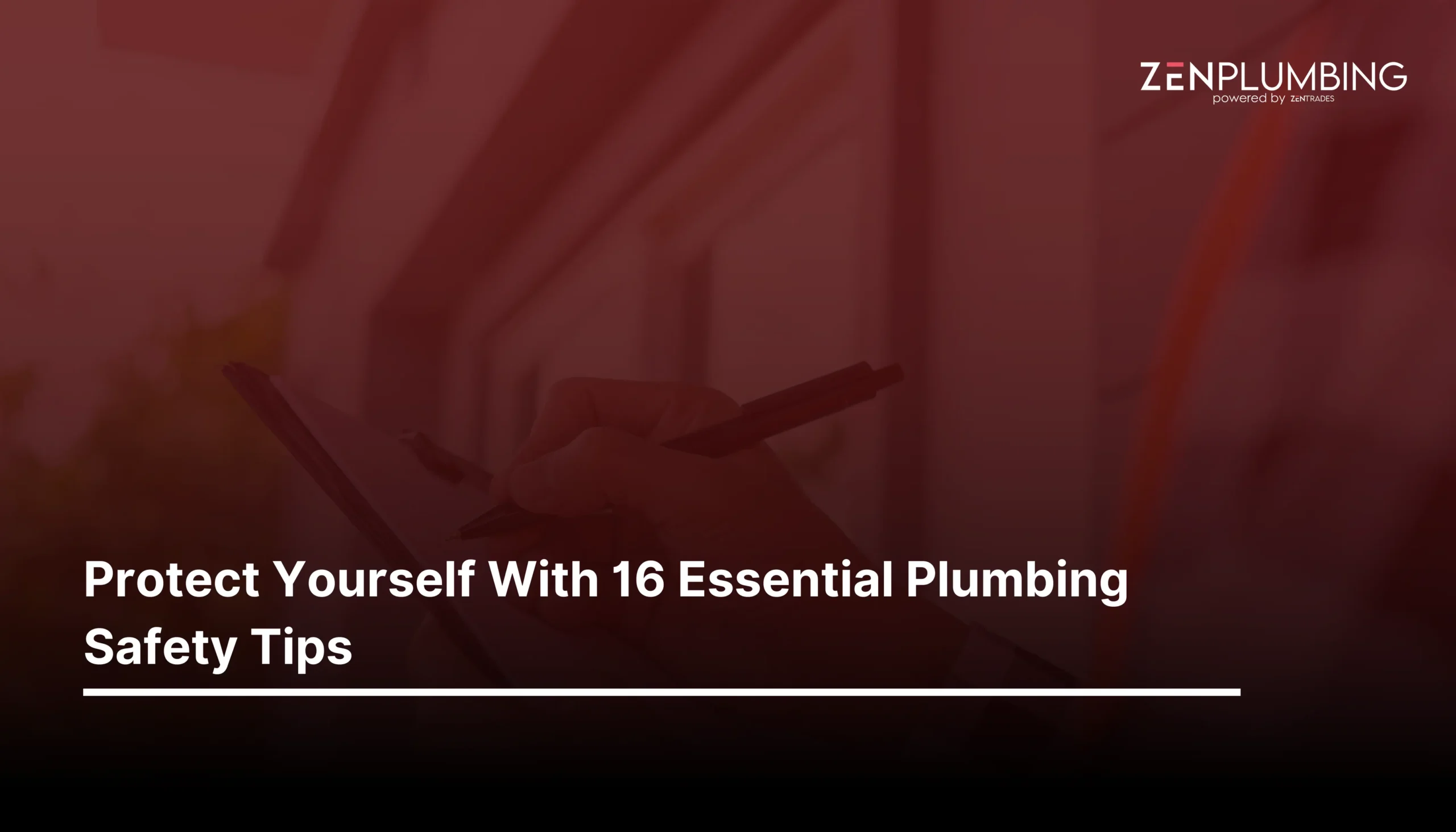 Protect Yourself With 16 Essential Plumbing Safety Tips