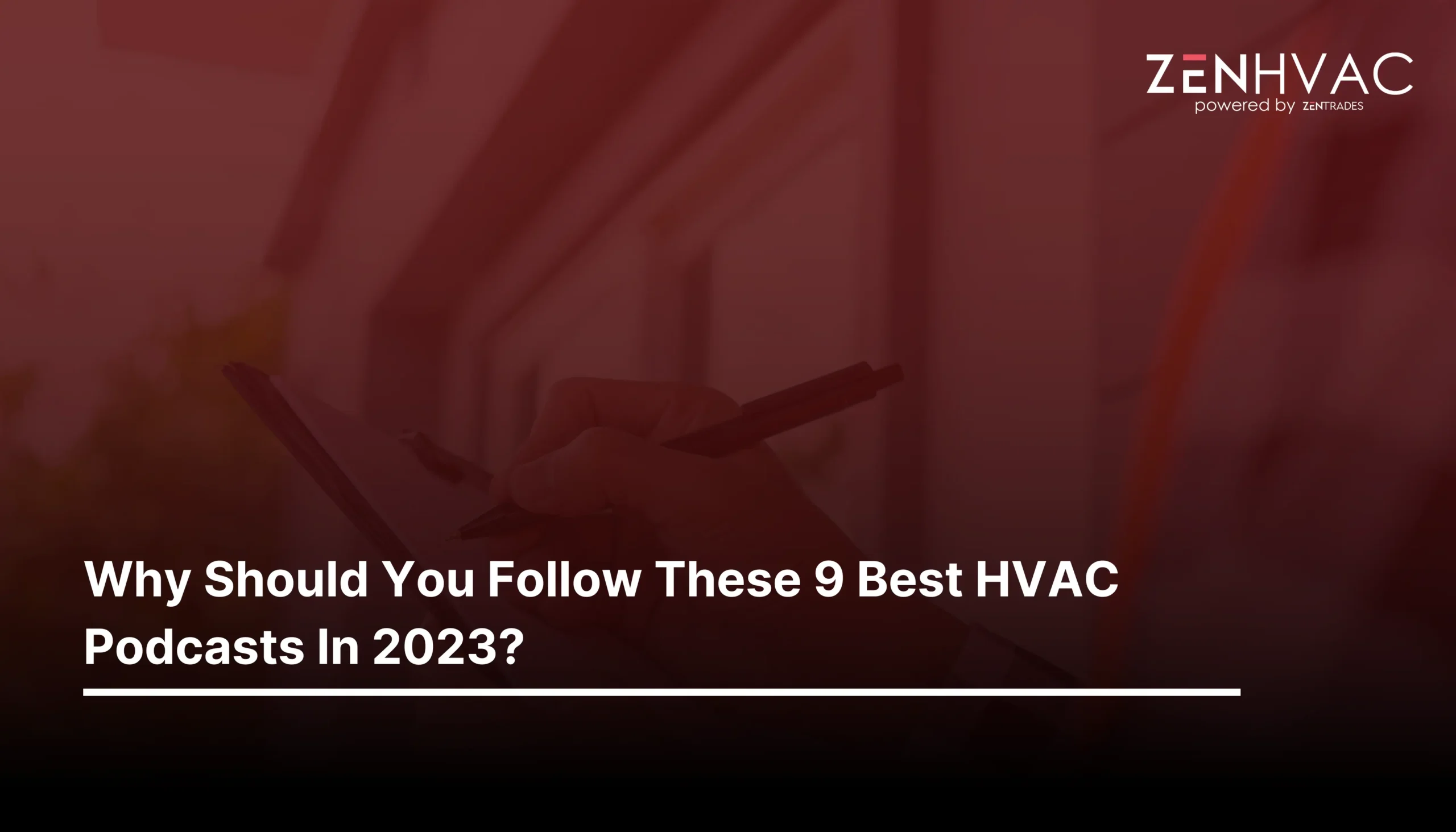 Why Should You Follow These 9 Best HVAC Podcasts in 2023?