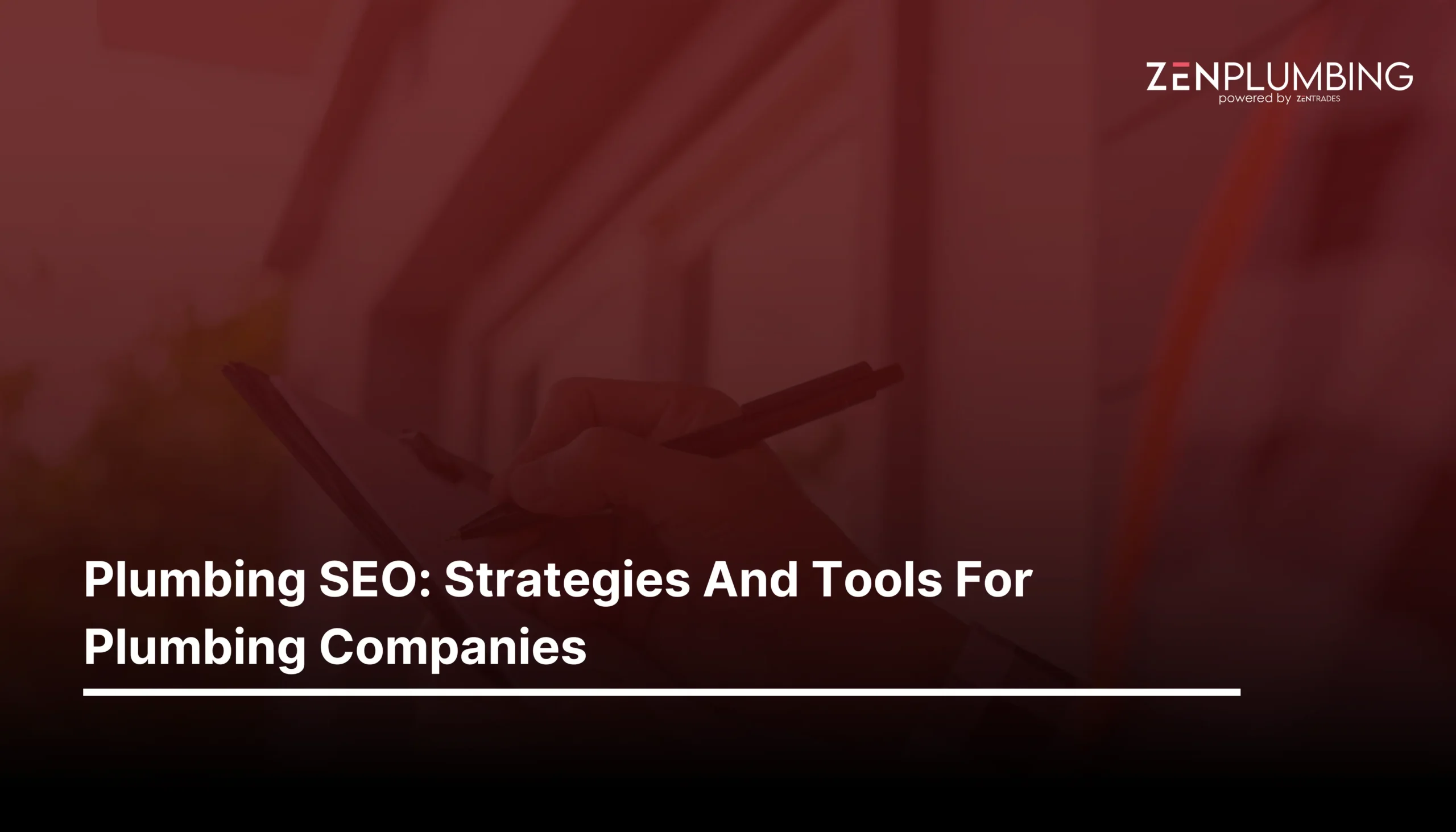 Plumbing SEO: Strategies and Tools for Plumbing Companies