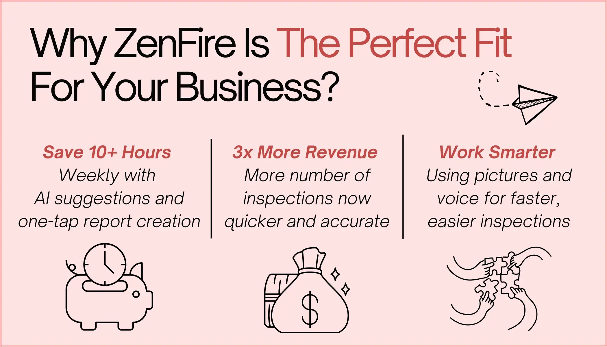 Why ZenFire Is The Perfect Fit For Your Business?