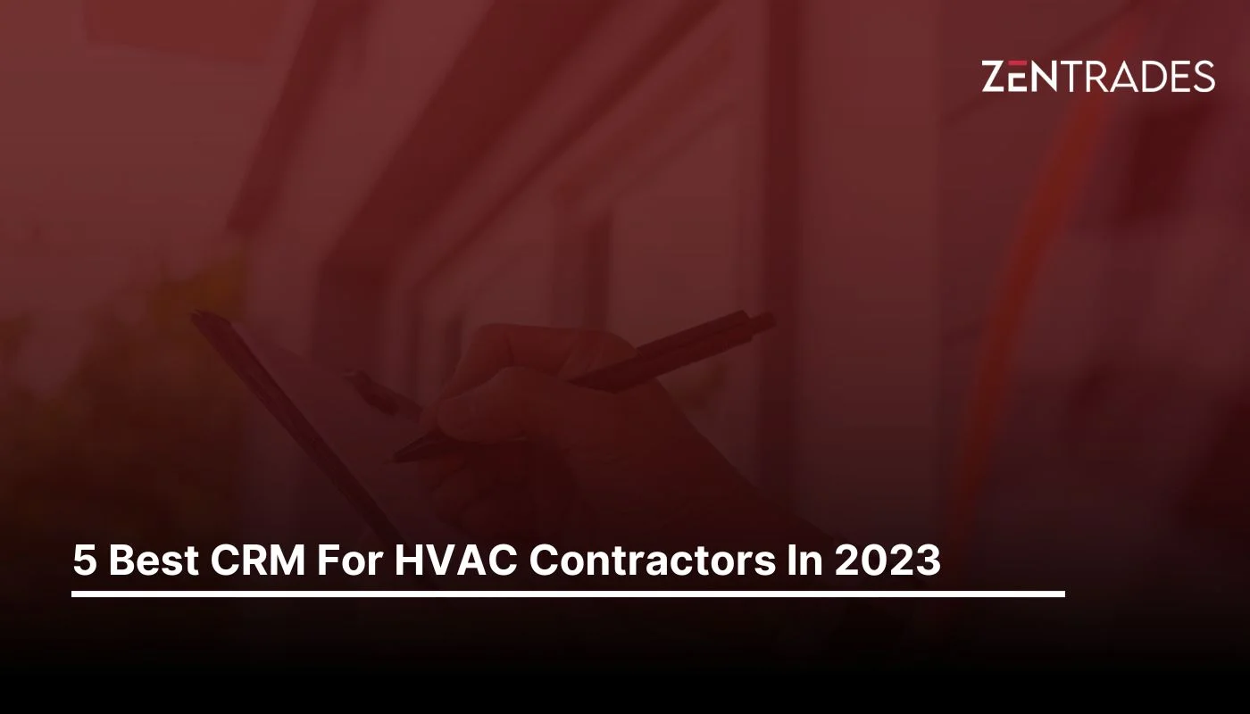 5 Best CRM For HVAC Contractors In 2023
