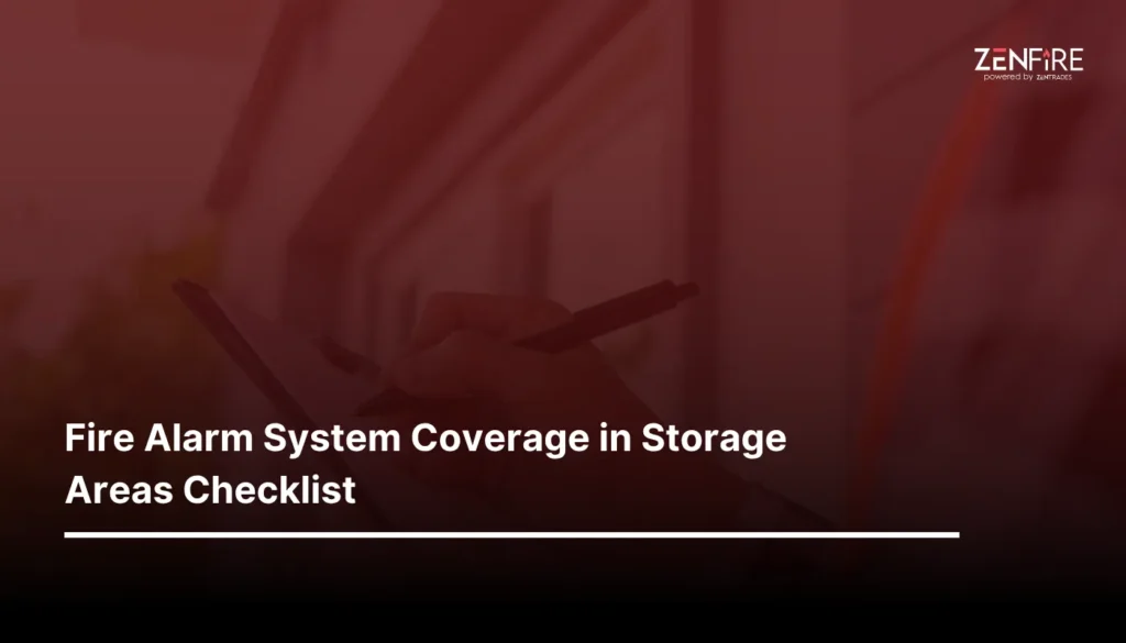 Fire Alarm System Coverage in Storage Areas