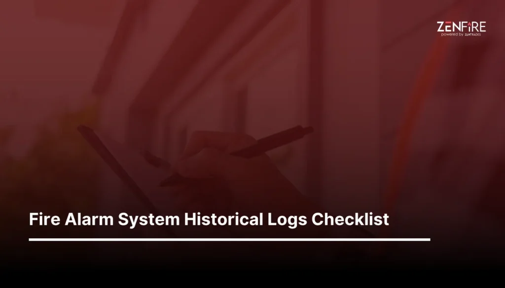 Fire Alarm System Historical Logs Checklist