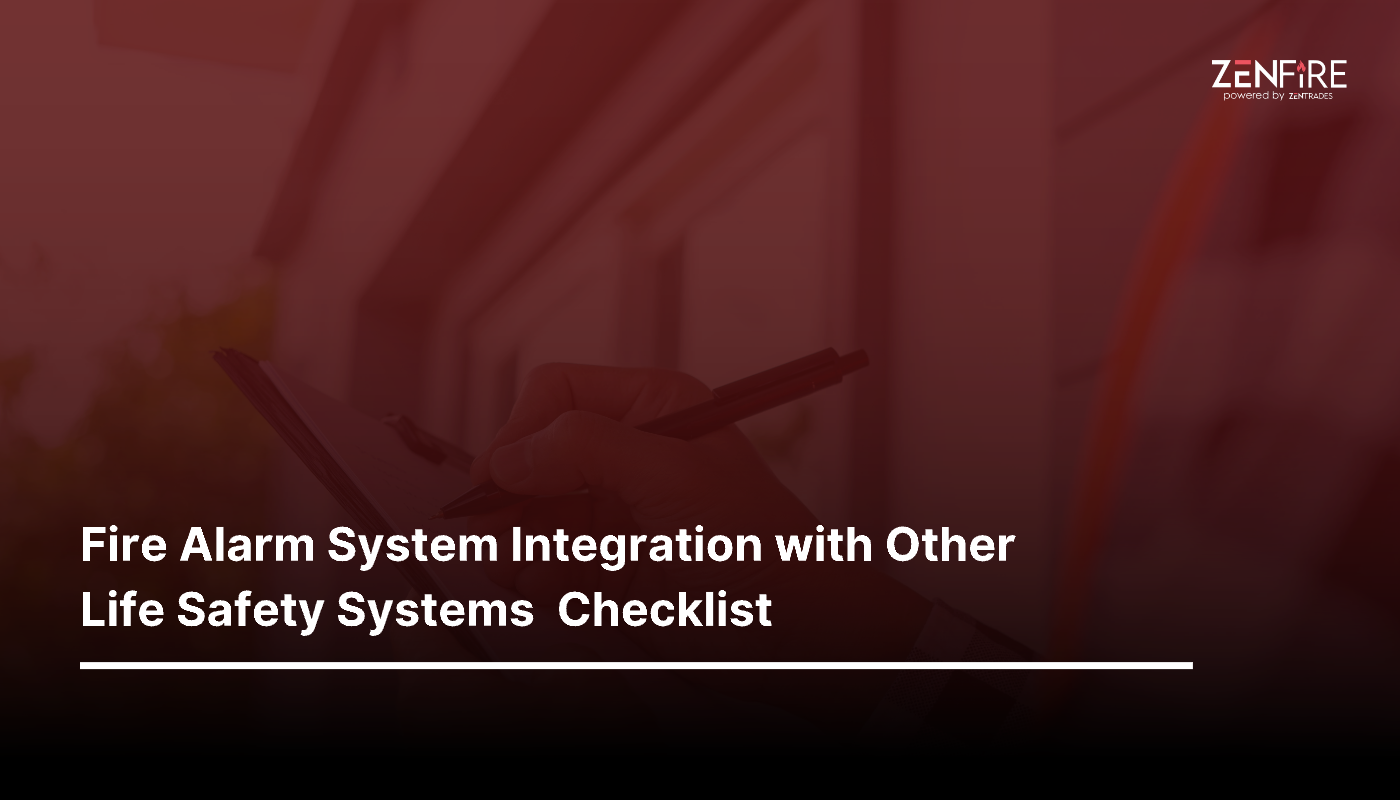 Fire Alarm System Integration with Other Life Safety Systems Checklist