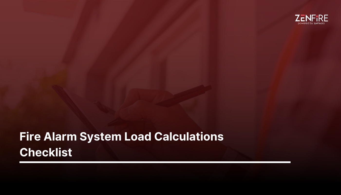 Fire Alarm System Load Calculations – Checklist