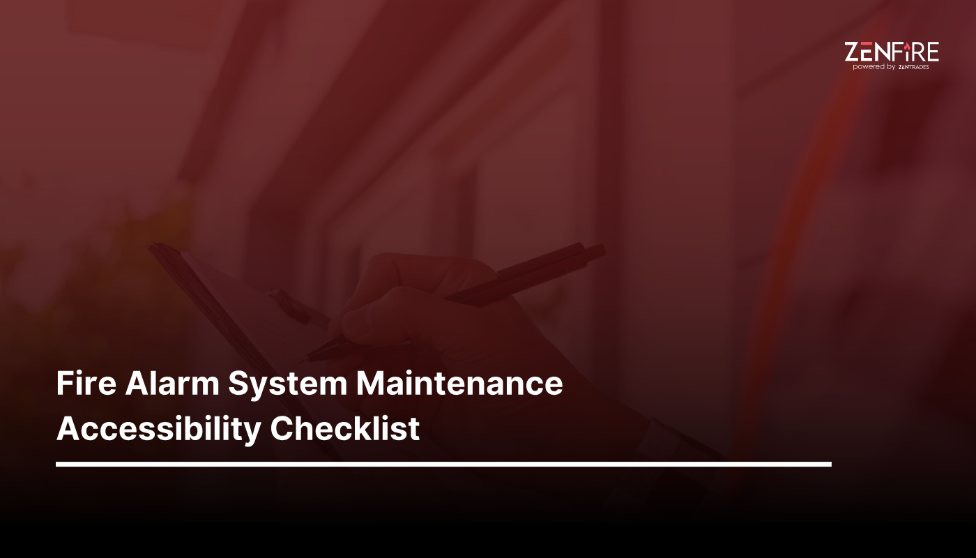 Fire Alarm System Maintenance Accessibility Checklist