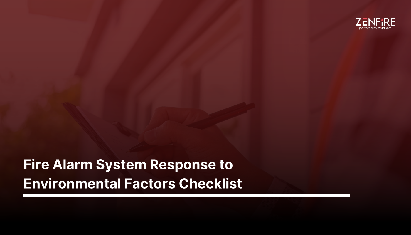 Fire Alarm System Response to Environmental Factors – Checklist