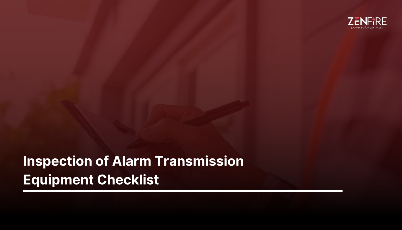 Inspection of Alarm Transmission Equipment – Checklist