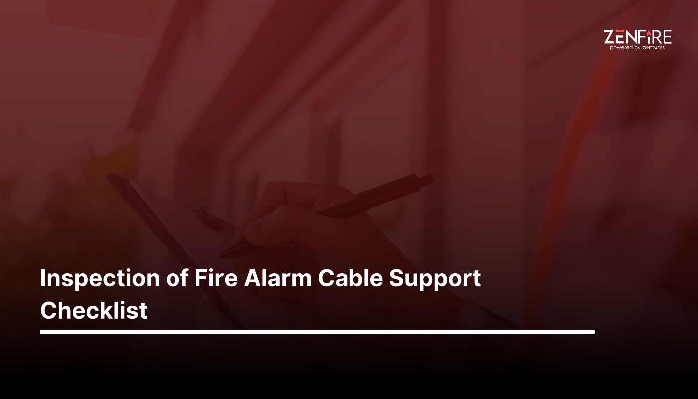 Inspection of Fire Alarm Cable Support