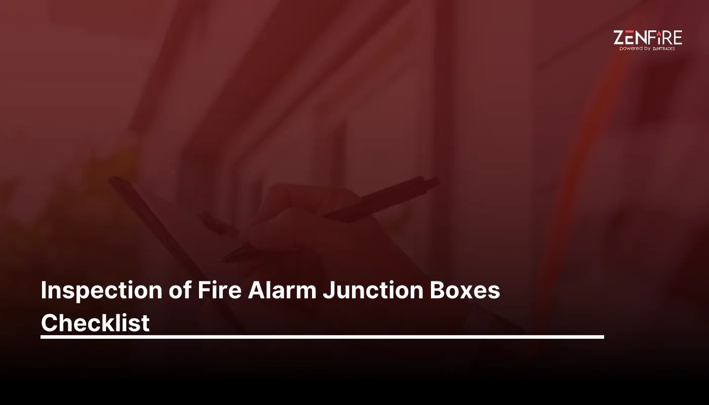 Inspection of Fire Alarm Junction Boxes Checklist