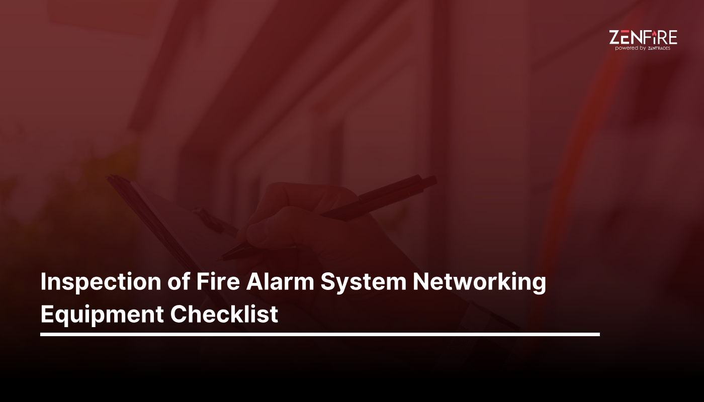 Inspection of Fire Alarm System Networking Equipment Checklist