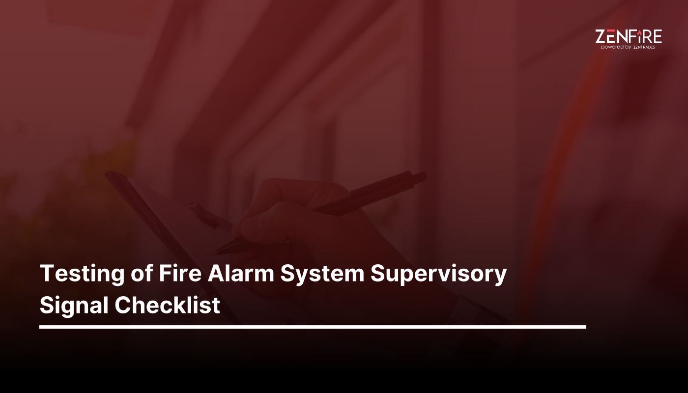 Testing of Fire Alarm System Supervisory Signal Checklist