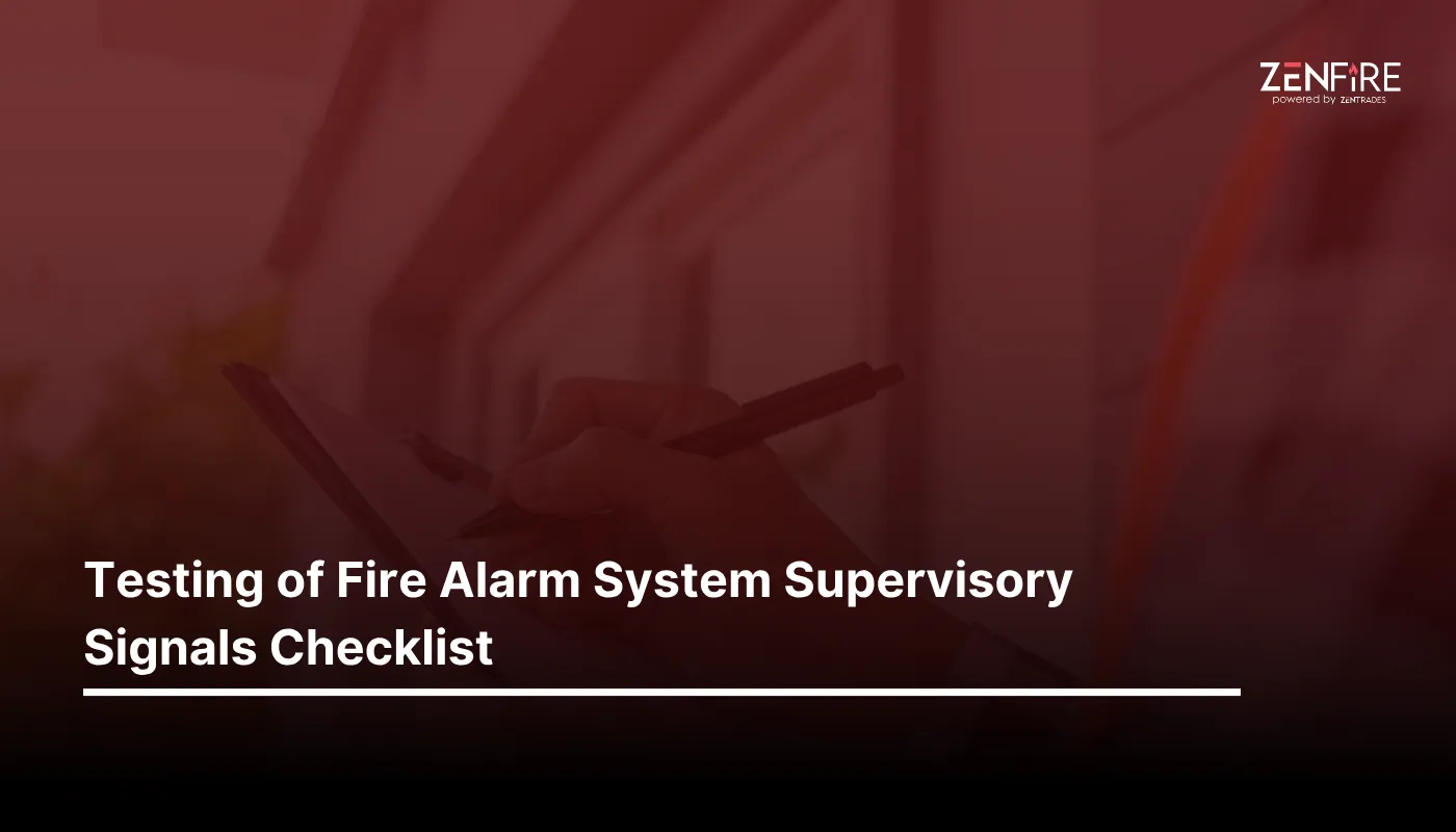 Testing of Fire Alarm System Supervisory Signals Checklist