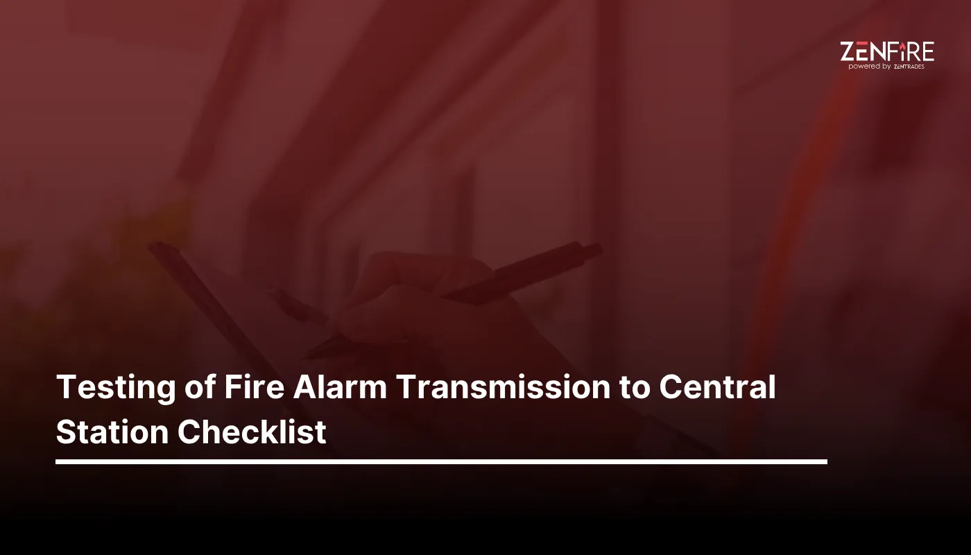 Testing of Fire Alarm Transmission to Central Station Checklist