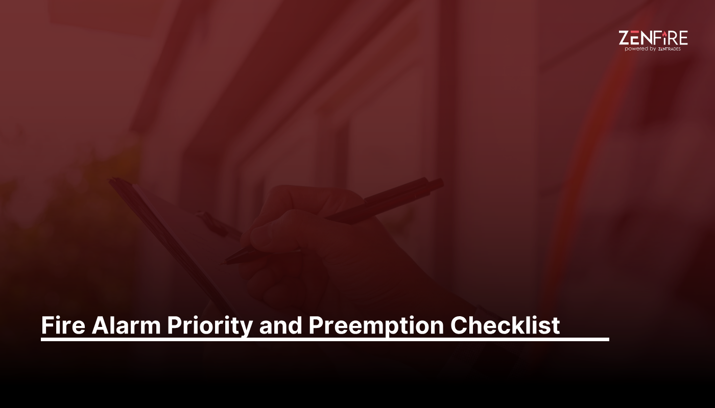 Fire Alarm Priority and Preemption – Checklist