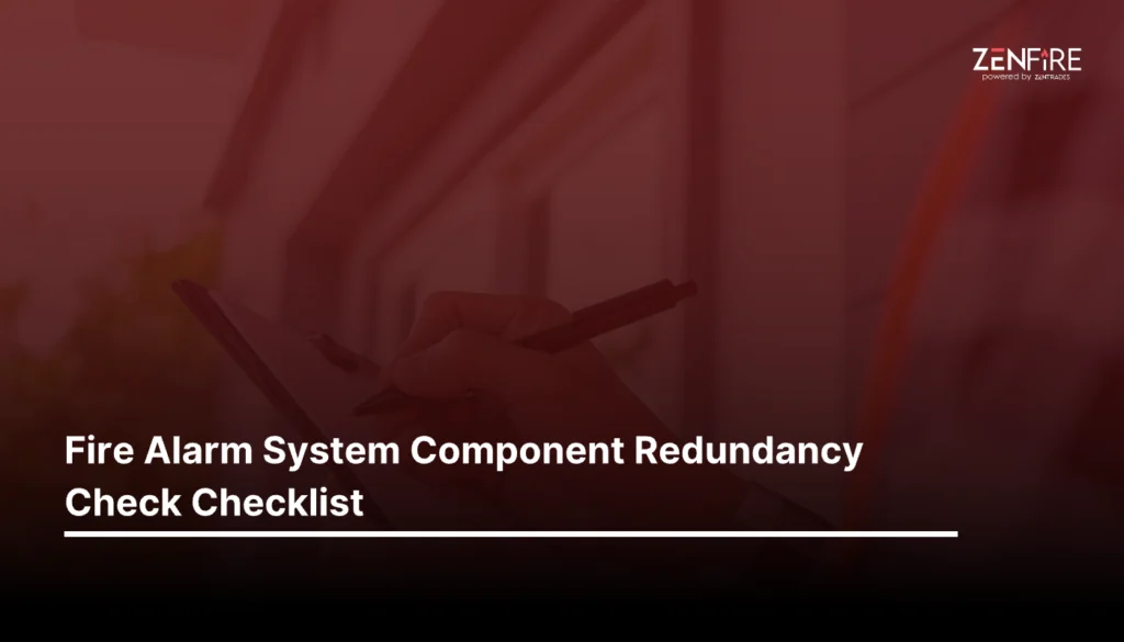 Fire Alarm System Component Redundancy Check Checklist