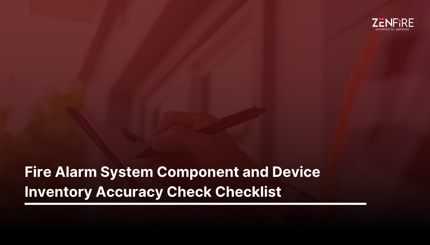 Fire Alarm System Component and Device Inventory Accuracy Check