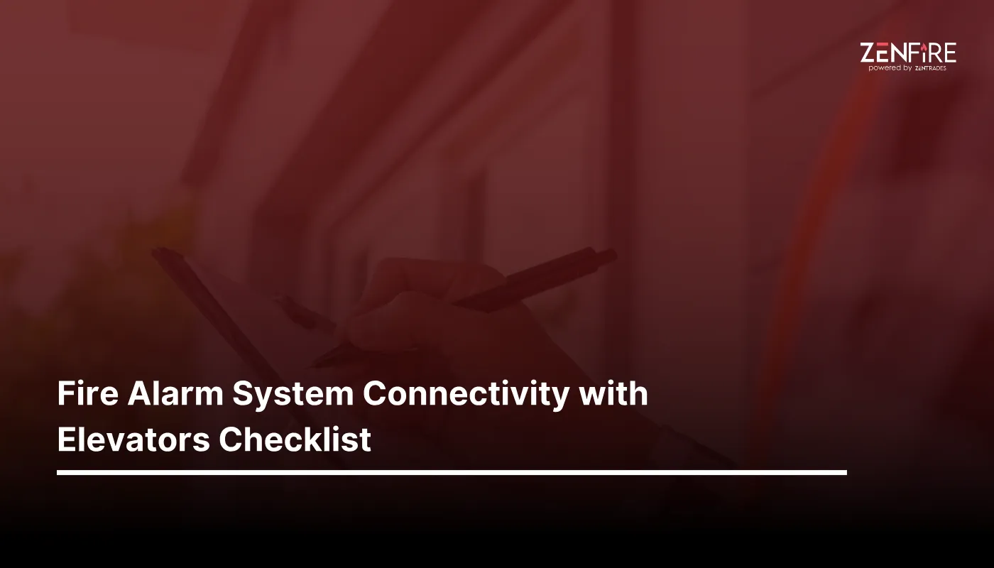 Fire Alarm System Connectivity with Elevators Checklist