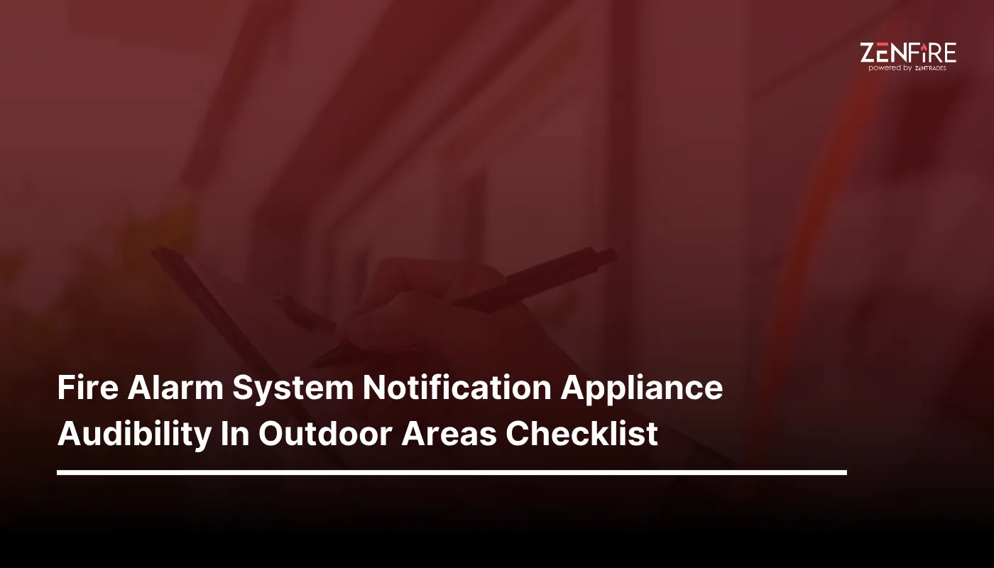 Fire alarm system notification appliance audibility in outdoor areas Checklist