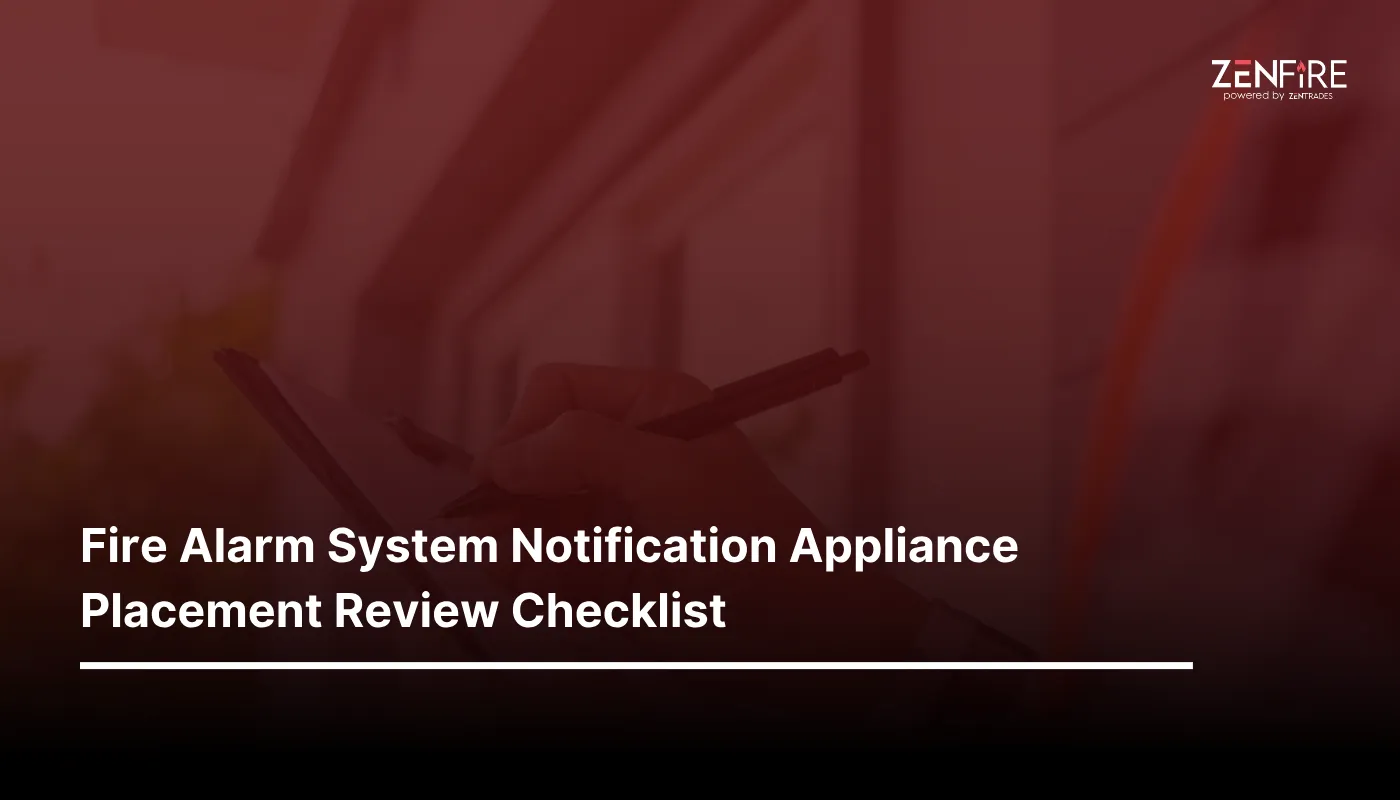 Fire alarm system notification appliance placement review Checklist