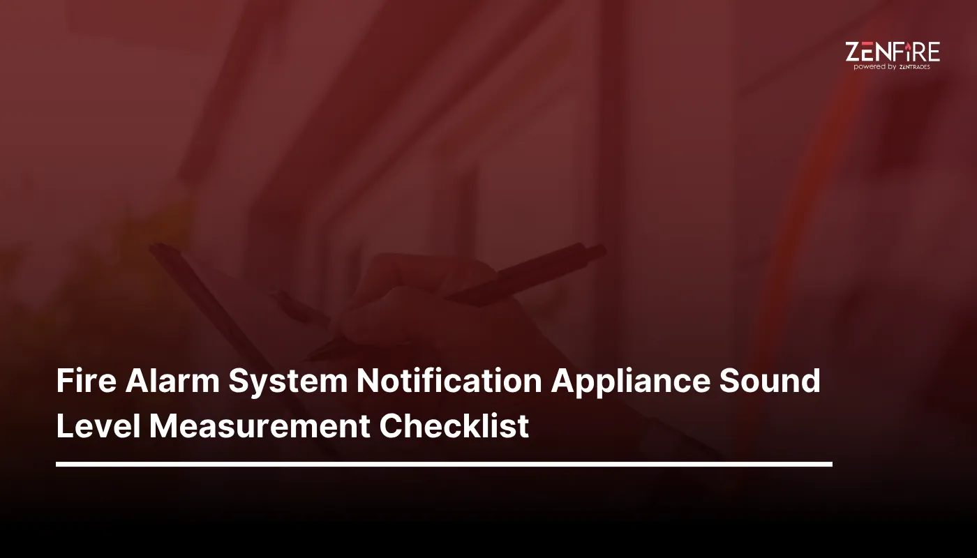 Fire alarm system notification appliance sound level measurement Checklist