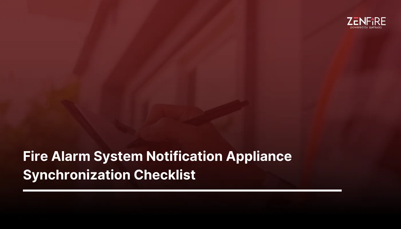 Fire alarm system notification appliance synchronization Checklist