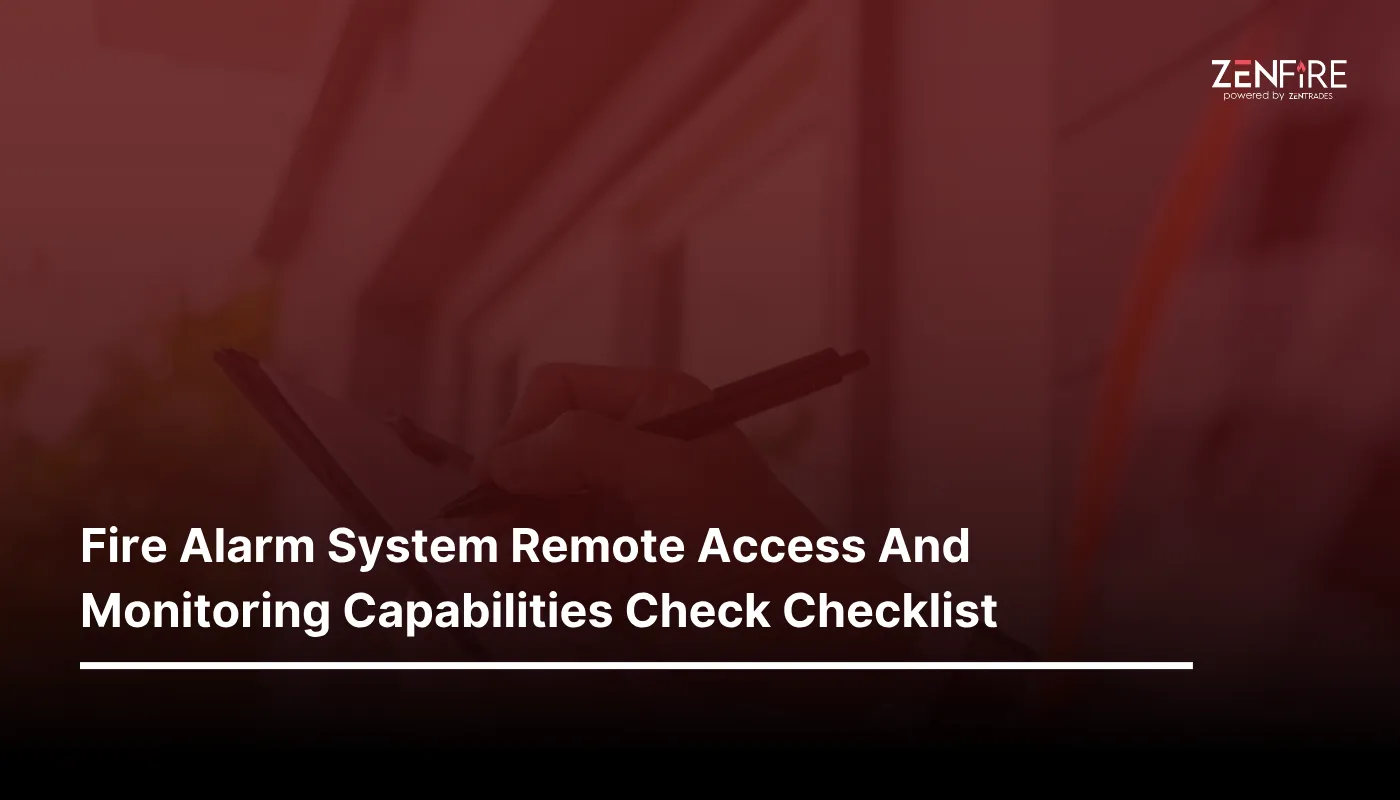 Fire Alarm System Remote Access And Monitoring Capabilities Check Checklist