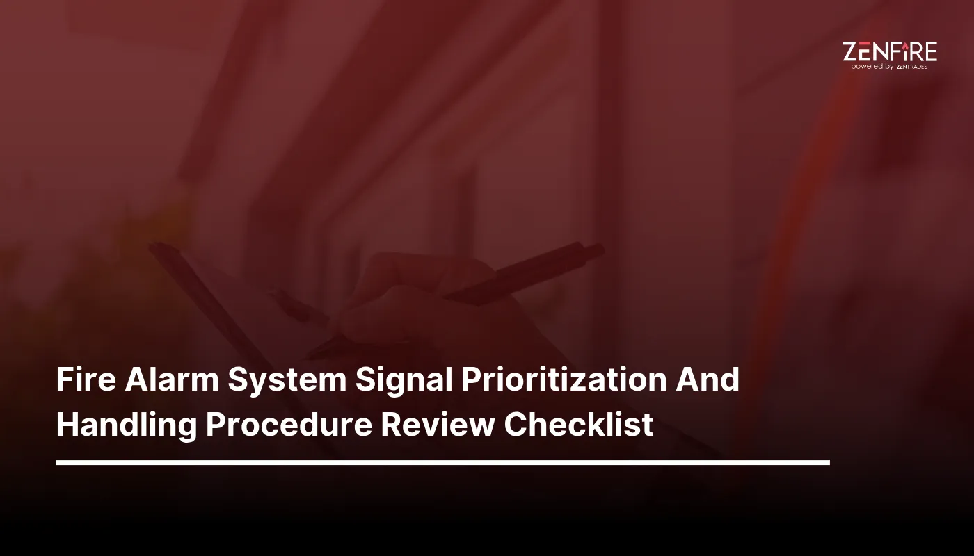 Fire Alarm System Signal Prioritization and Handling Procedure Review Checklist