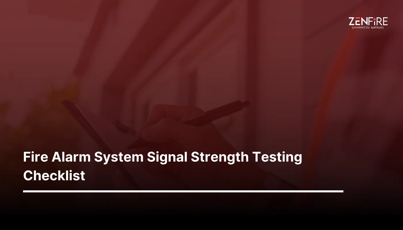 Fire Alarm System Signal Strength Testing Checklist