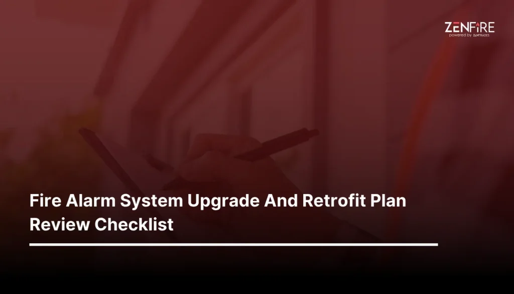 Fire Alarm System Upgrade And Retrofit Plan Review Checklist