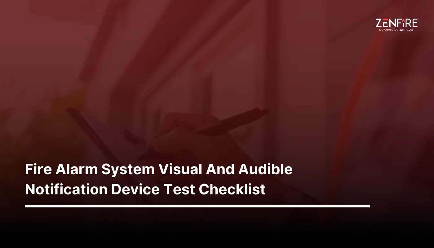 Fire Alarm System Visual And Audible Notification Device Test Checklist