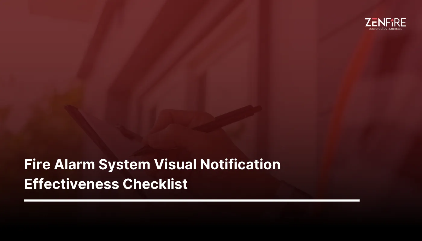 Fire Alarm System Visual Notification Effectiveness Checklist