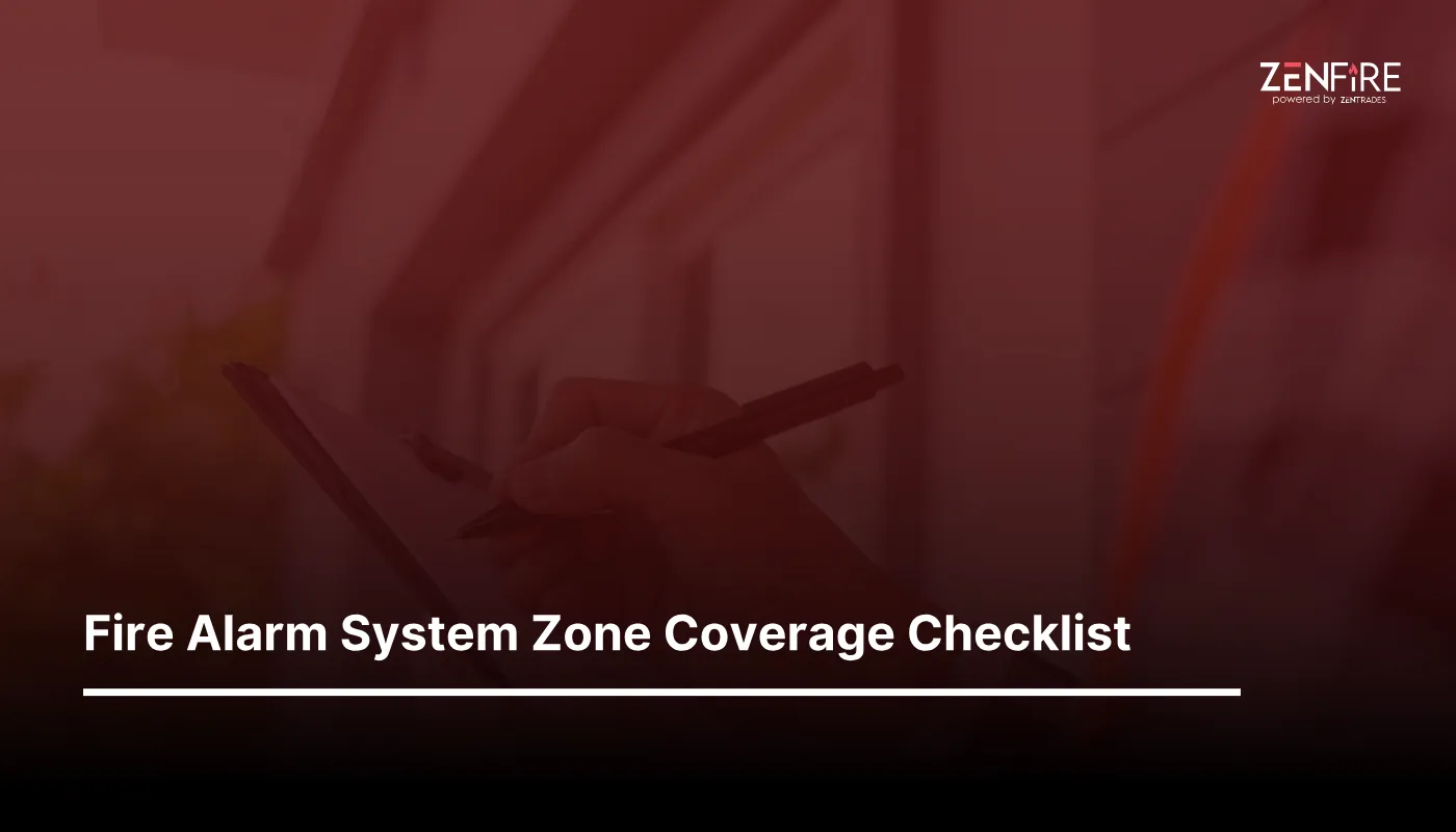 Fire Alarm System Zone Coverage Checklist