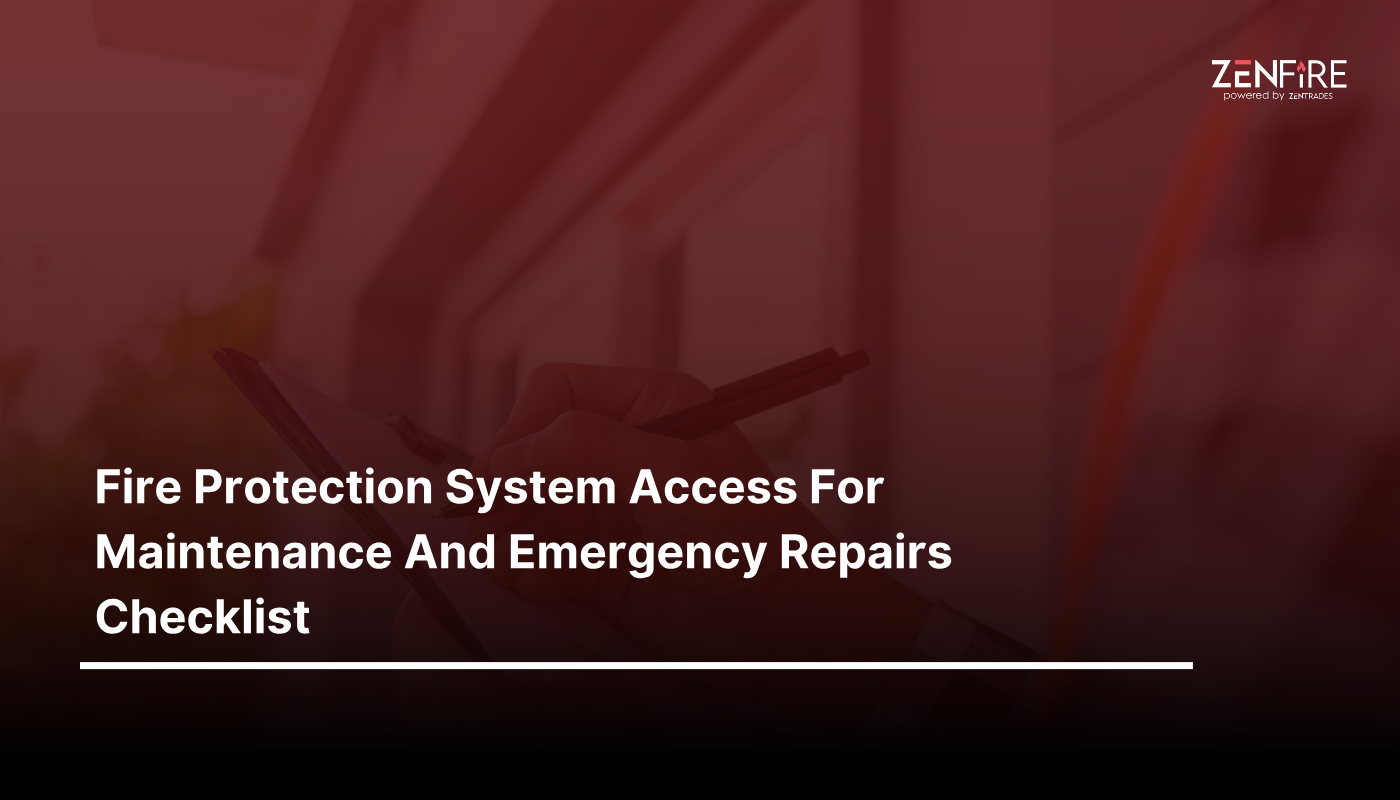 Fire Protection System Access For Maintenance And Emergency Repairs Checklist