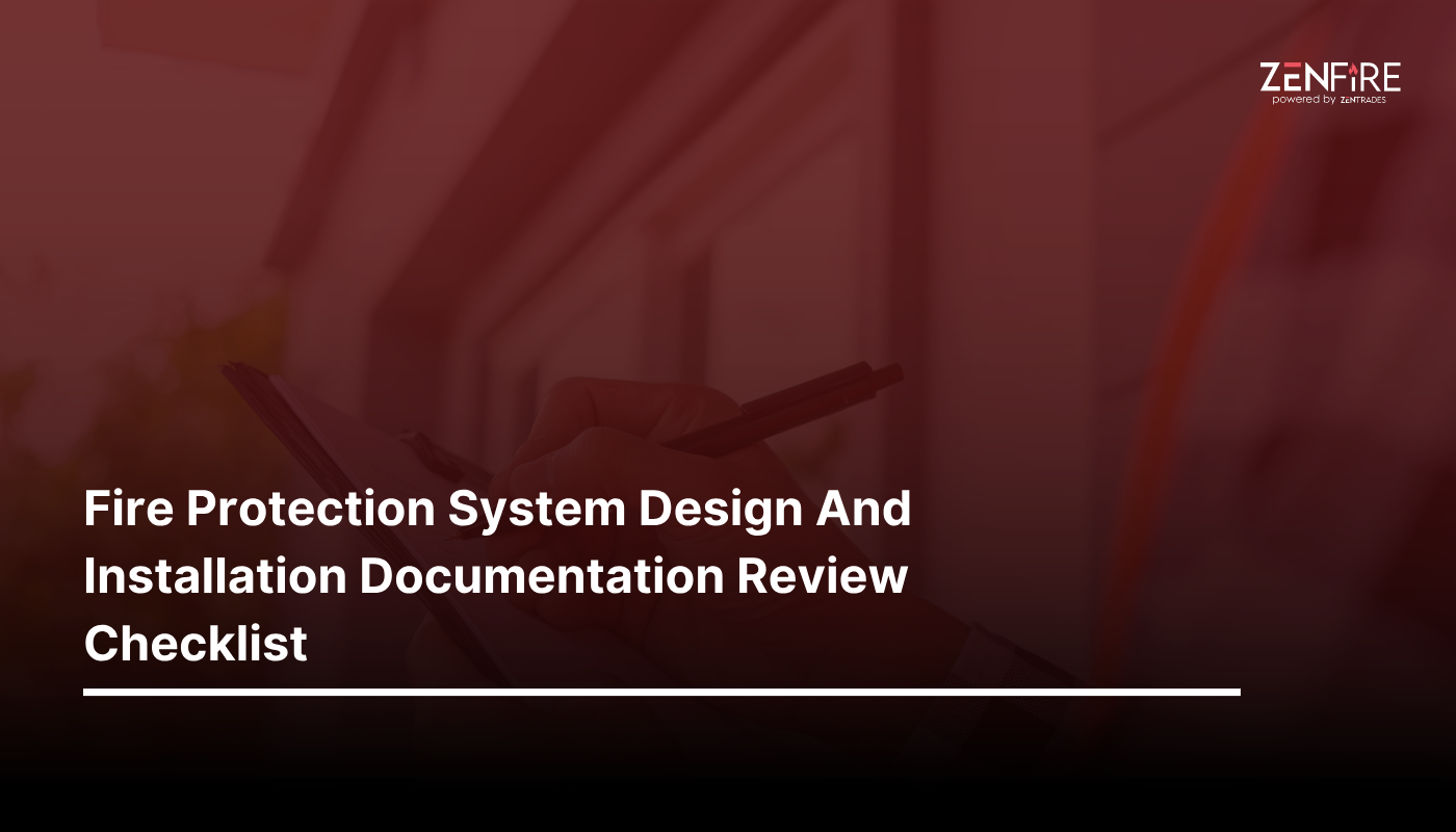 Fire Protection System Design And Installation Documentation Review Checklist