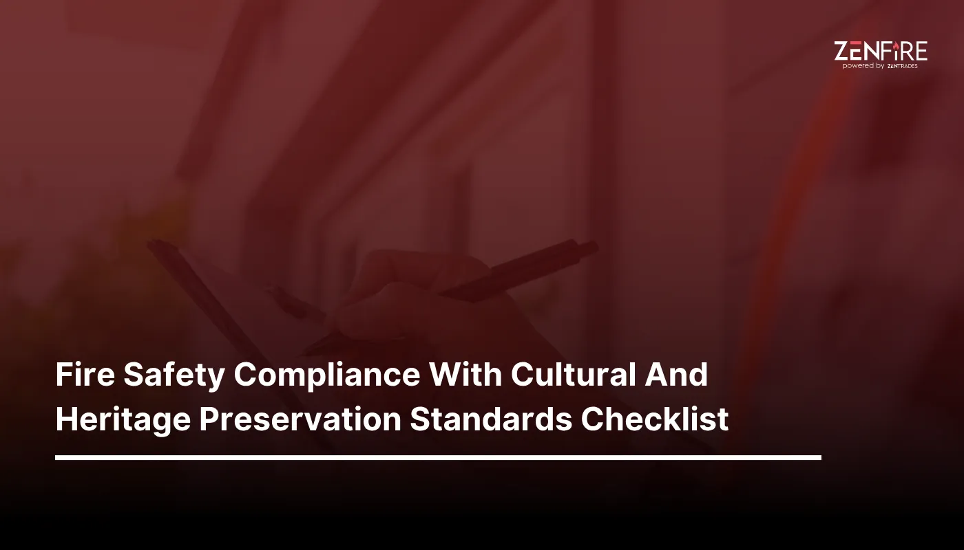 Fire Safety Compliance With Cultural and Heritage Preservation Standards Checklist