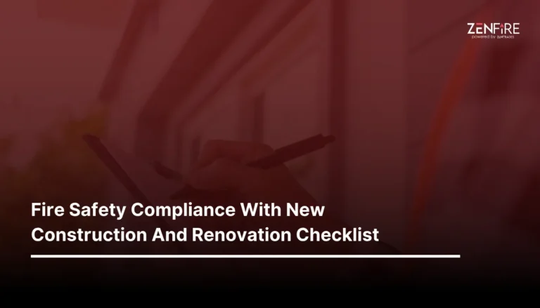 Fire Safety Compliance With New Construction and Renovation Checklist