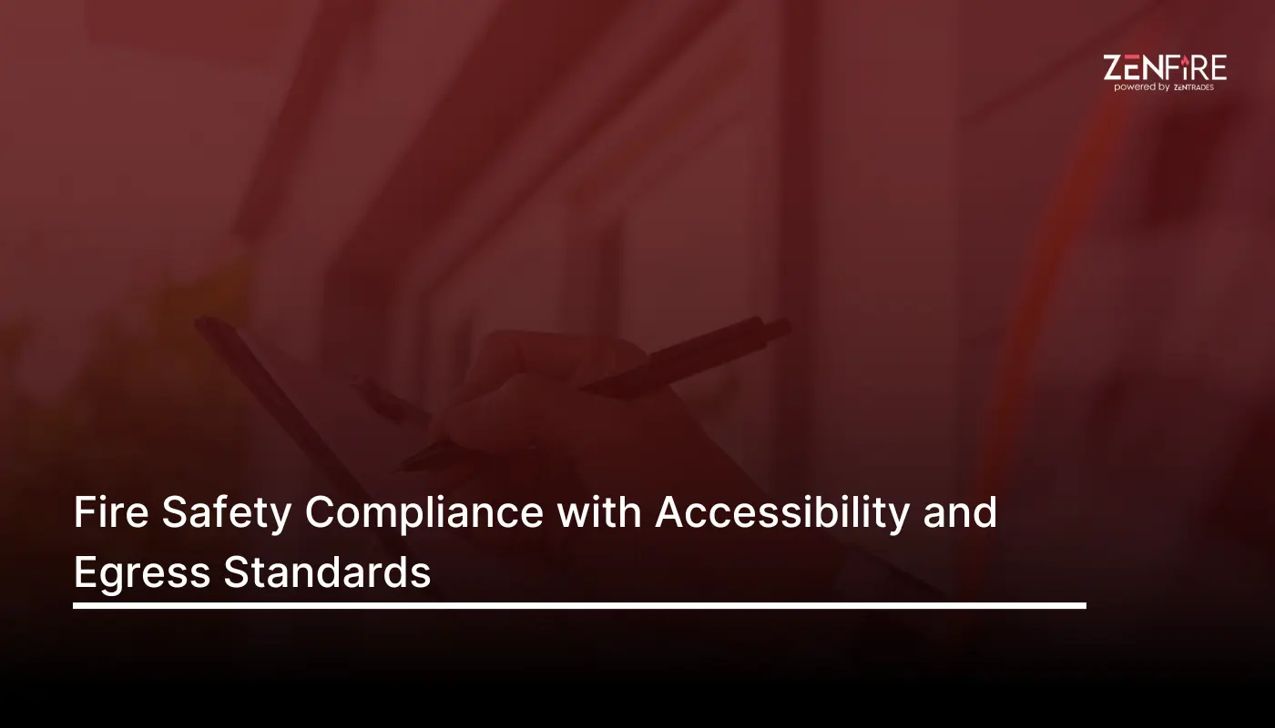 Fire safety compliance with accessibility and egress standards – Checklist