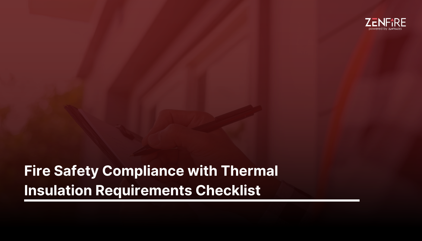 Fire Safety Compliance With Thermal Insulation Requirements