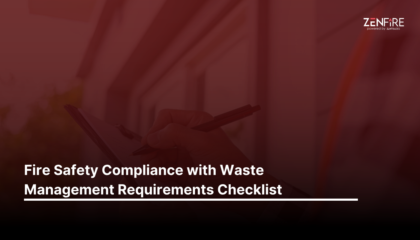 Fire Safety Compliance With Waste Management Requirements