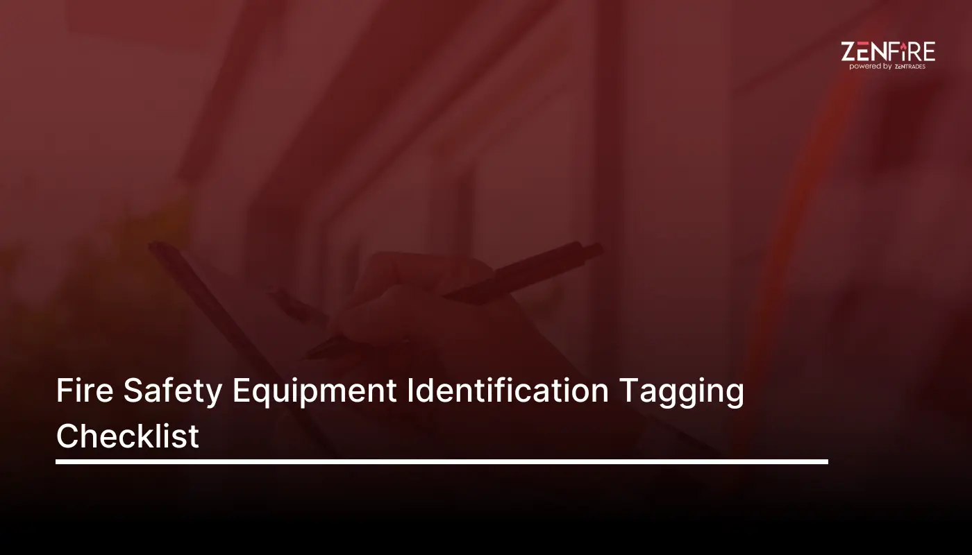 Fire safety equipment identification tagging – Checklist