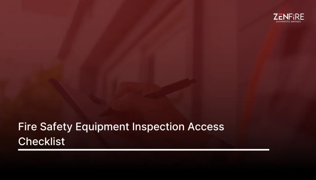 Fire Safety Equipment Inspection Access Checklist