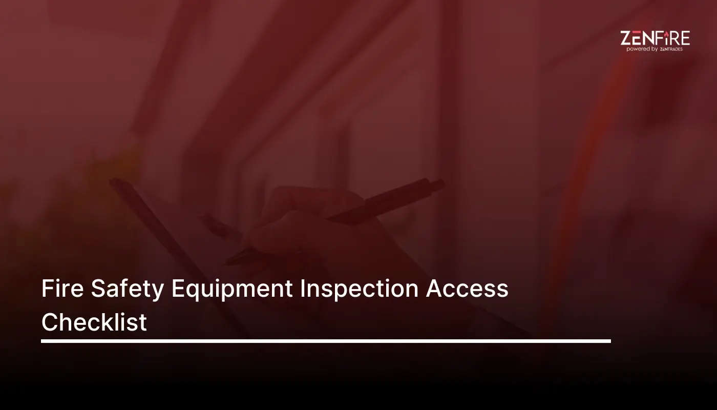 Fire safety equipment inspection access – Checklist