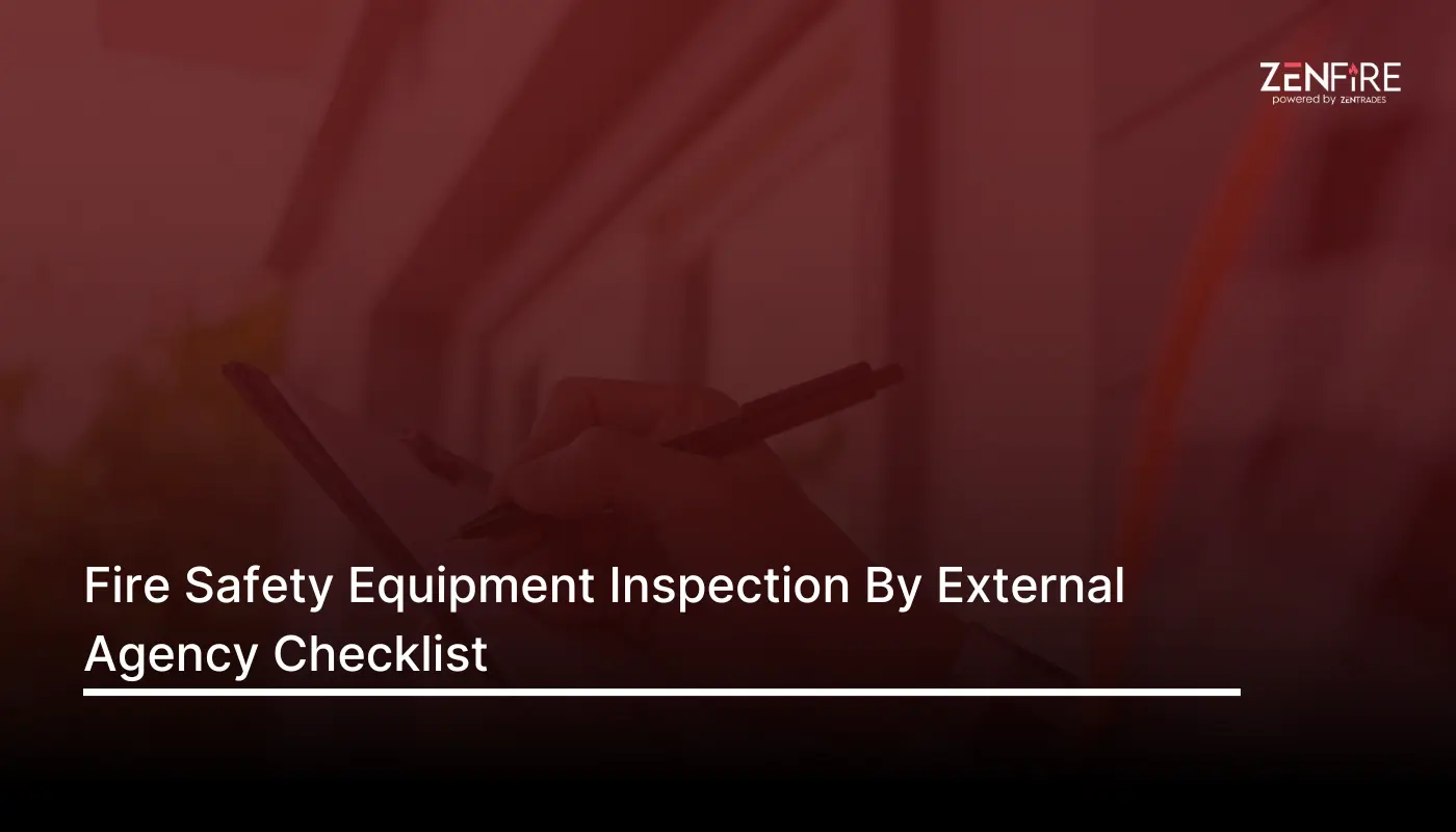 Fire Safety Equipment Inspection By External Agency – Checklist