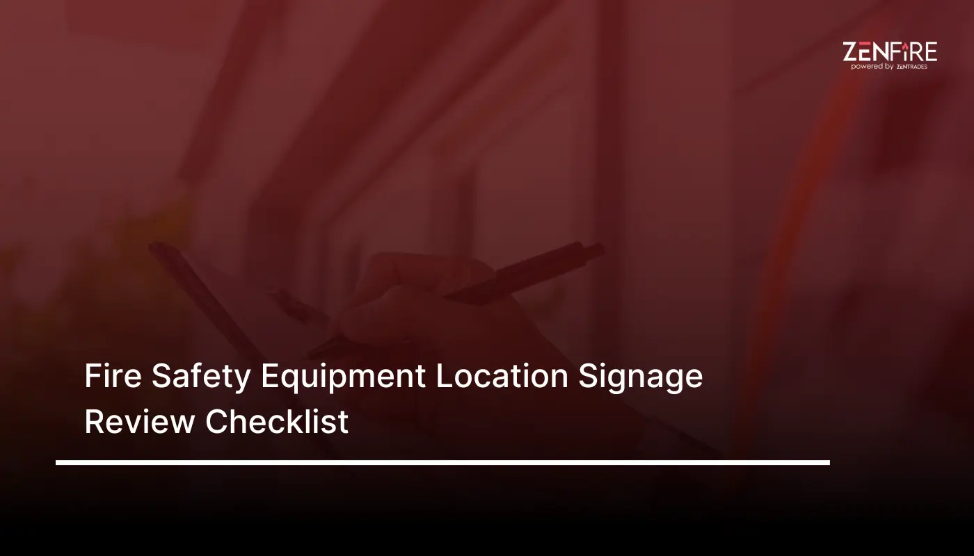 Fire Safety Equipment Location Signage Review Checklist