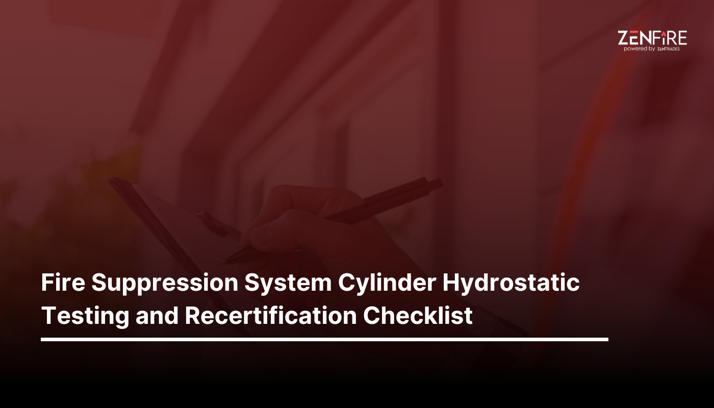 Fire Suppression System Cylinder Hydrostatic Testing and Recertification Checklist