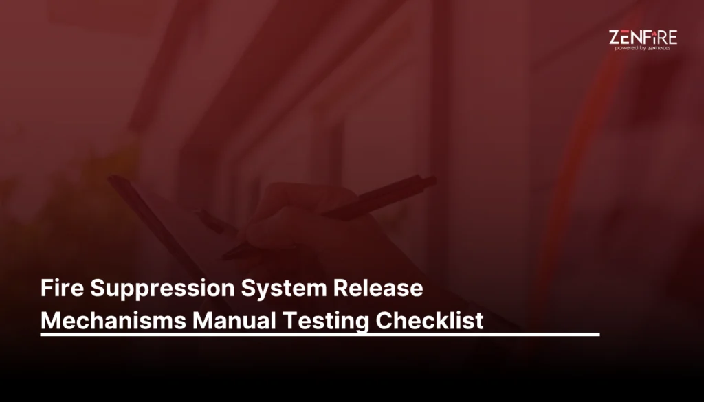 Fire suppression system release mechanisms manual testing - Checklist