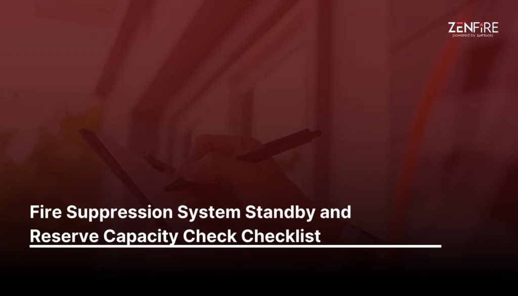 Fire suppression system standby and reserve capacity check - Checklist