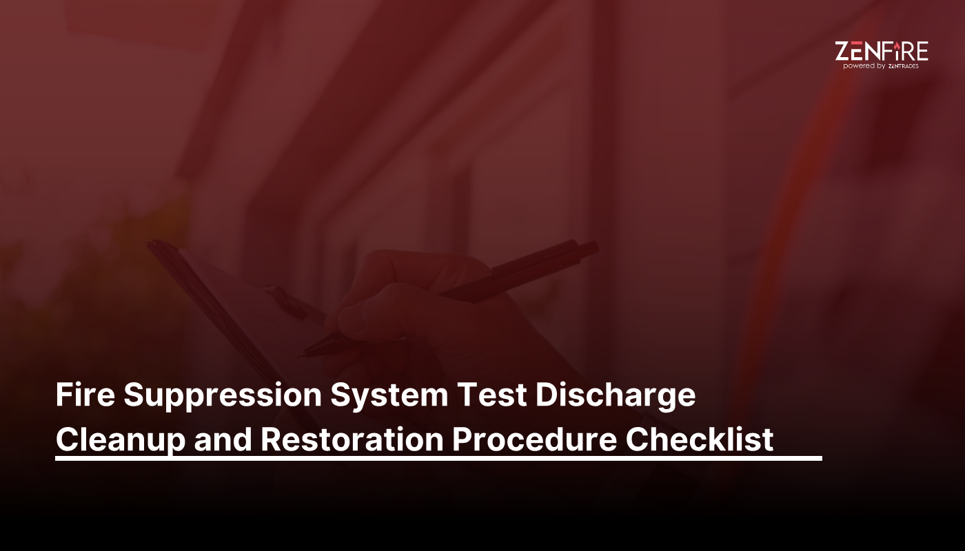 Fire suppression system test discharge cleanup and restoration procedure – Checklist